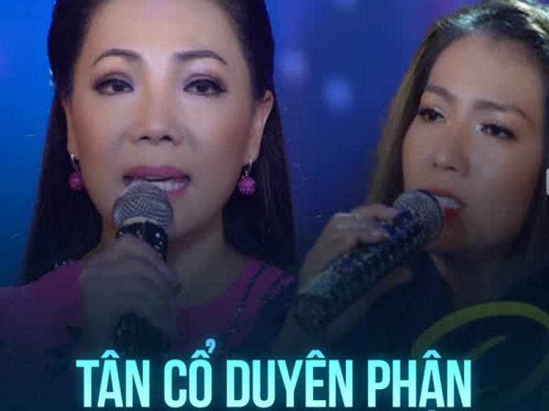 Tân Cổ Duyên Phận (Single)