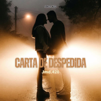 CARTA DE DESPEDIDA (Single)