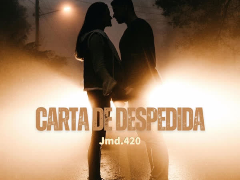 CARTA DE DESPEDIDA (Single)