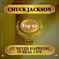 (It Never Happens) In Real Life (Billboard Hot 100 - No 46) (Single)