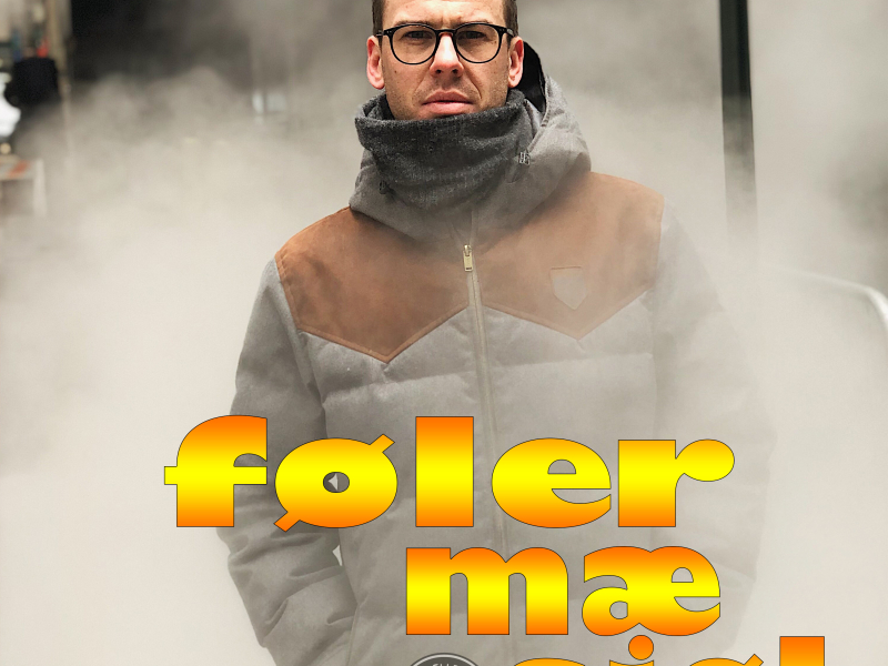 Føler Mæ Sjøl (Single)