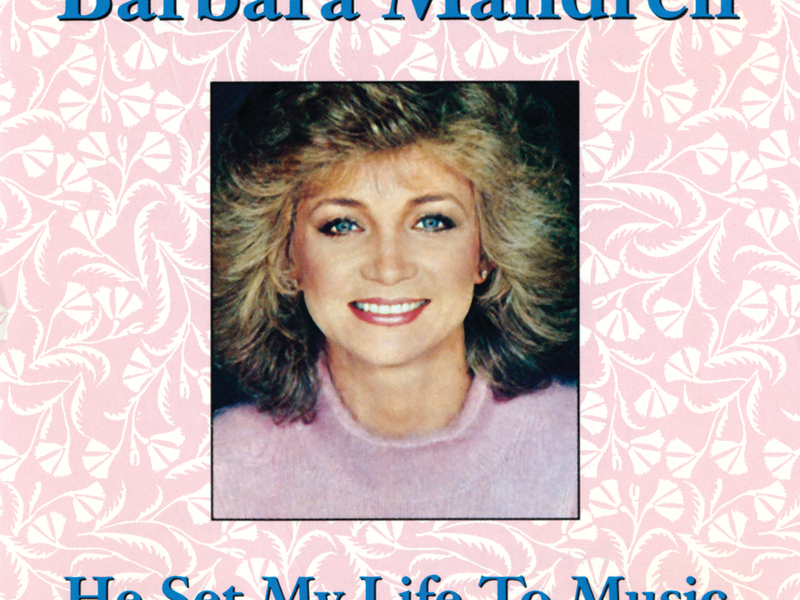 He Set My Life To Music