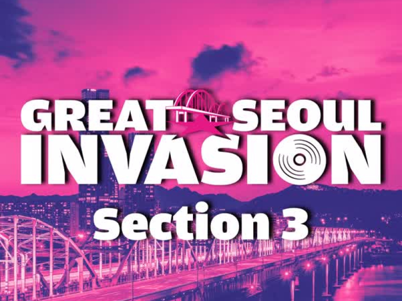 GREAT SEOUL INVASION Section 3 - RUAH (Single)