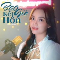 Bao Giờ Kết Hôn (Single)