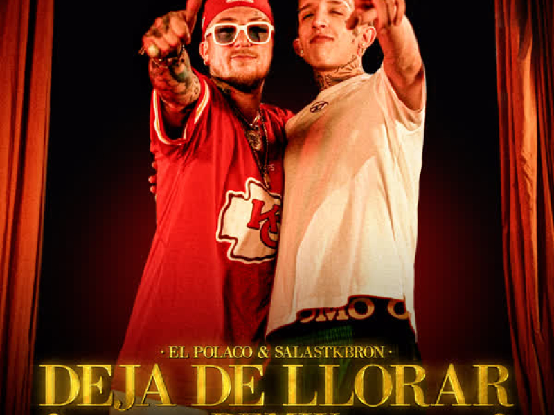 Deja de Llorar (Remix) (Single)