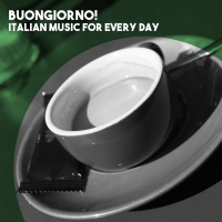 Buongiorno! Classical Italian Music for Every Day