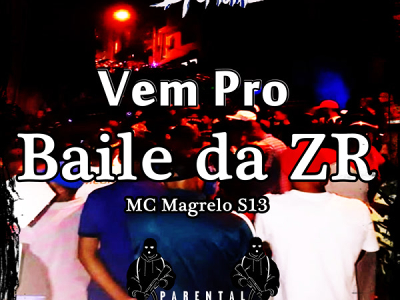Vem Pro Baile da ZR (Single)