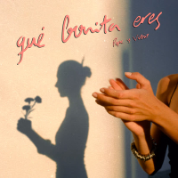 Qué Bonita Eres (Single)
