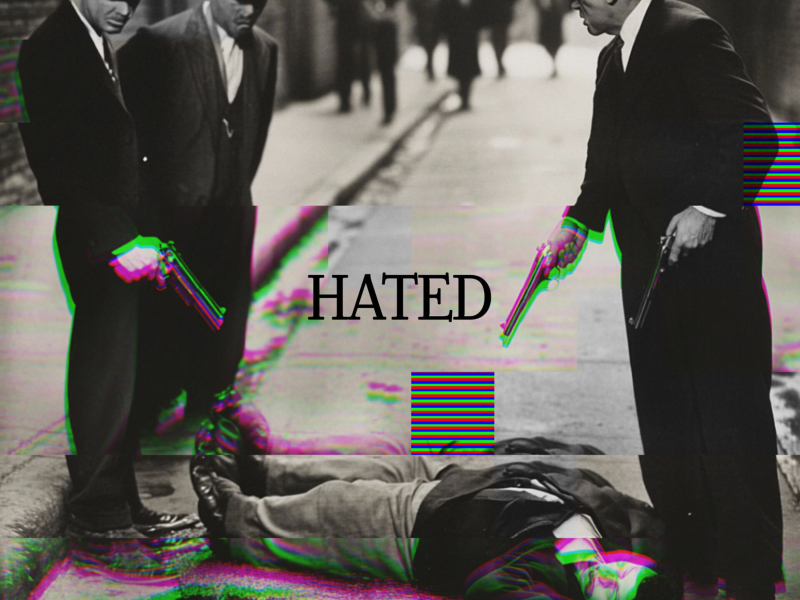 Hated (Single)