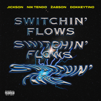 Switchin’ Flows (Single)