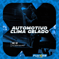 Automotivo Clima Gelado (Single)