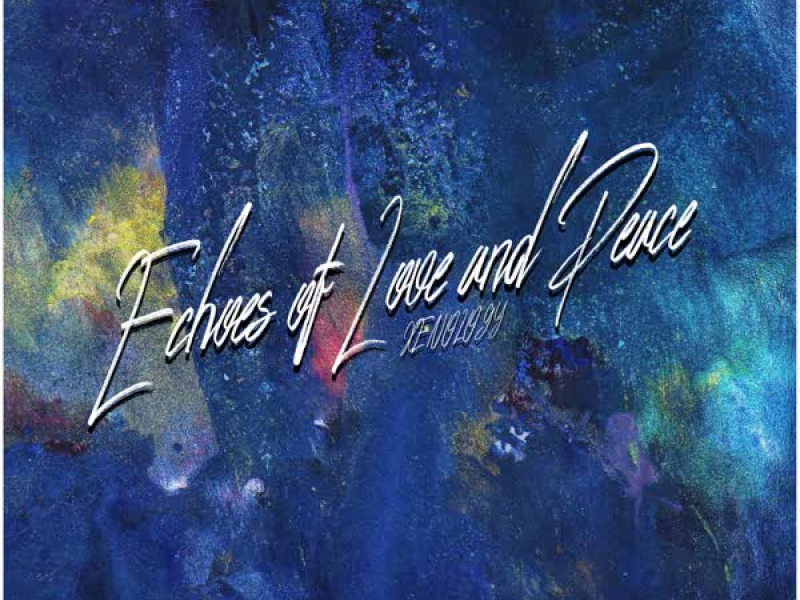 Echoes of Love and Peace (Vip) (EP)