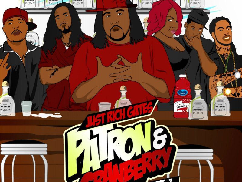 Patron N Cranberry (feat. Dirt Gang, Waka Flocka Flame, Mac Bre Z) - Single