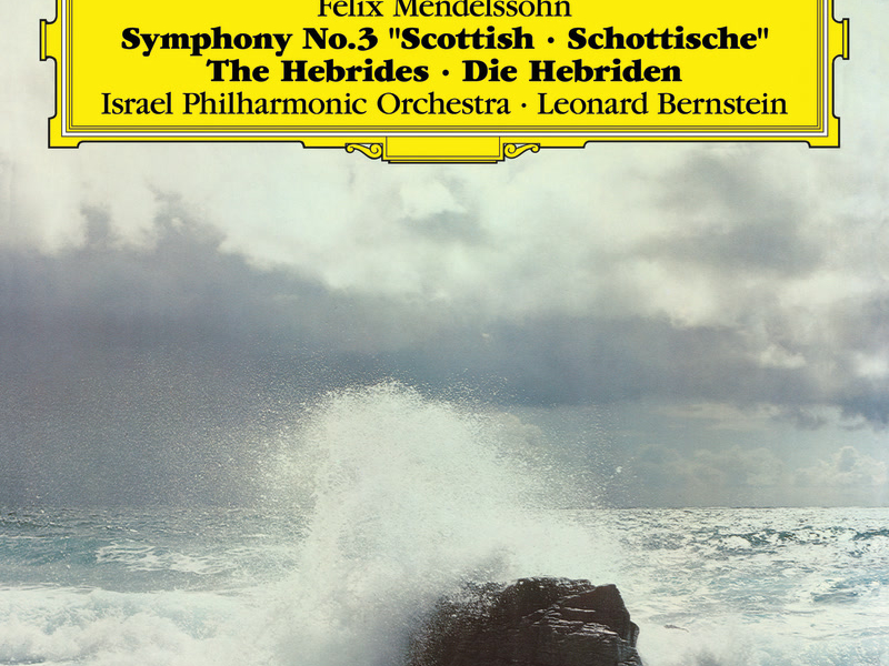 Mendelssohn: Symphony No.3, Hebrides Overture (Live)