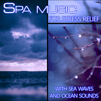 SPA Music for Stress Relief with Sea Waves and Ocean Sounds (with Nature Sounds) (Single)