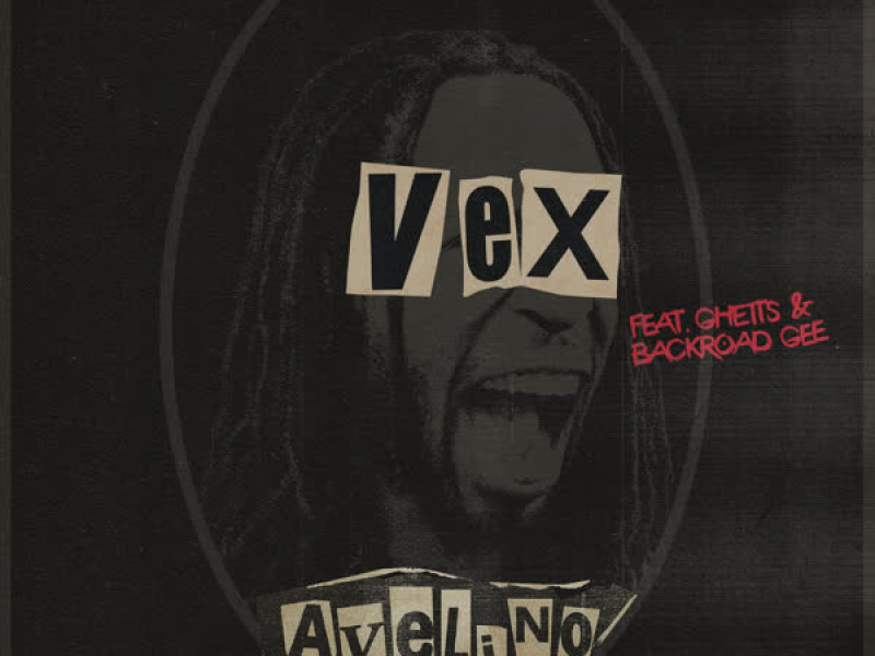 Vex (feat. Backroad Gee, Ghetts) (Single)