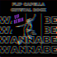 Wannabe (VIP Remix)