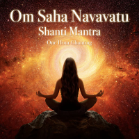 Om Saha Navavatu - Shanti Mantra (One Hour Chanting) (Single)