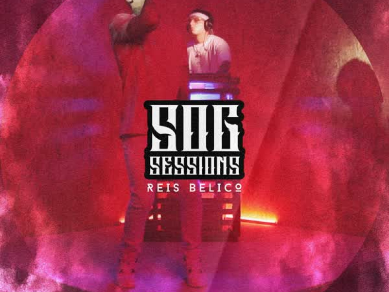 Reis Belico (SOG Sessions) (Single)