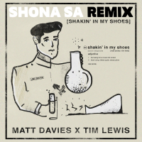 Shakin' In My Shoes (Shona SA Remix) (Single)