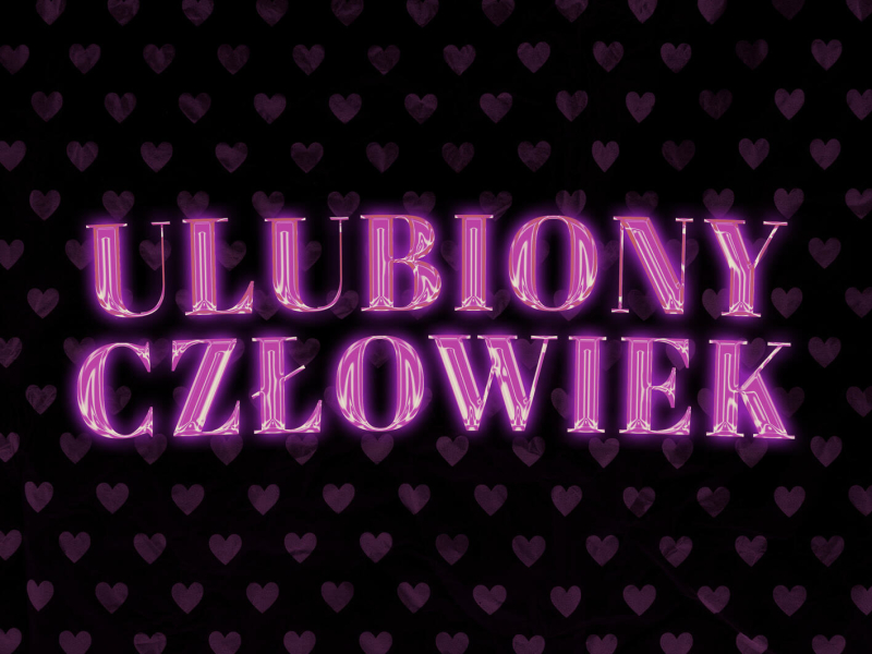 ULUBIONY CZŁOWIEK (Single)