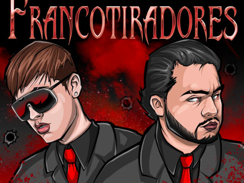 FRANCOTIRADORES (Single)