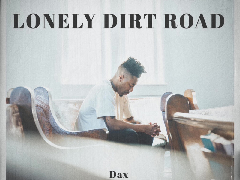 Lonely Dirt Road (Single)