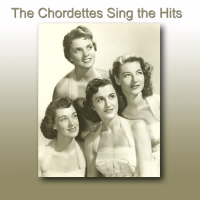 The Chordettes Sing the Hits