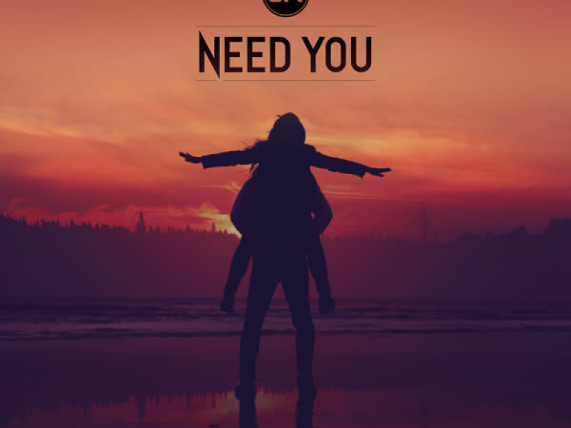 Need You (Single)