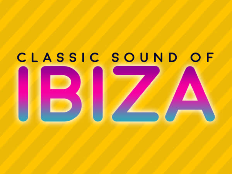 Classic Sound of Ibiza