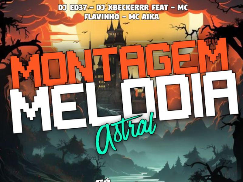 Montagem melodia Astral (Single)