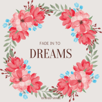 Fade In To Dreams (Single)