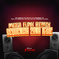 Sequencia Zona Leste (Mega Funk Remix) (Single)