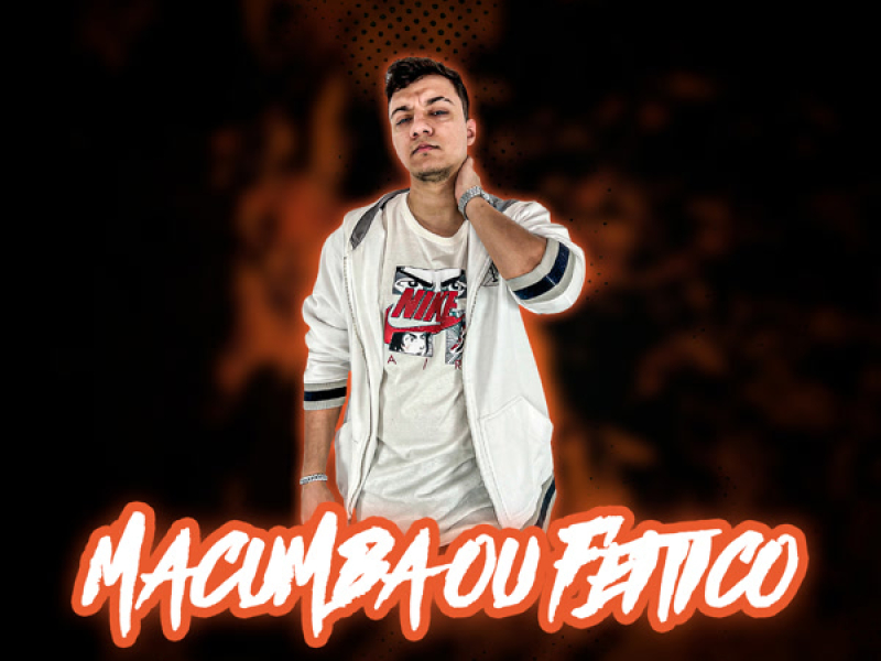 Macumba ou feitiço (Single)