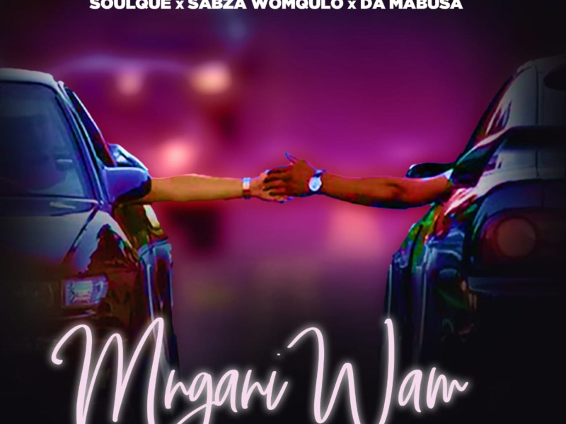 Mngani Wam (Single)