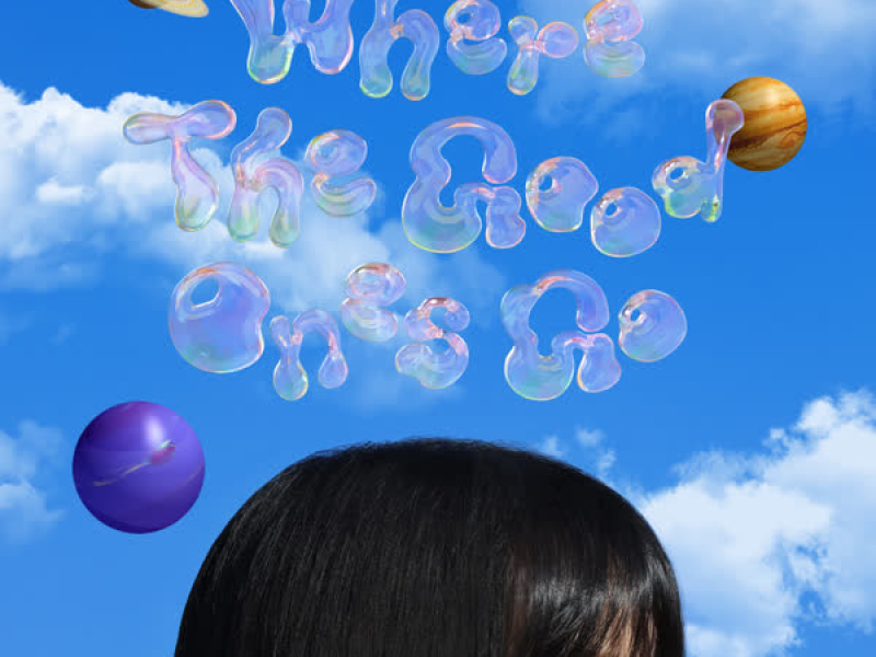 Where the Good Ones Go (Single)