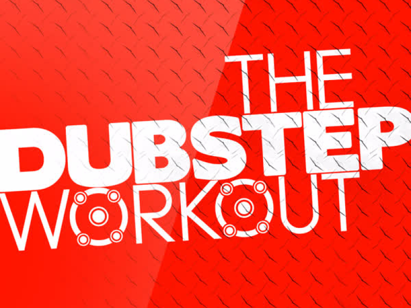 The Dubstep Workout