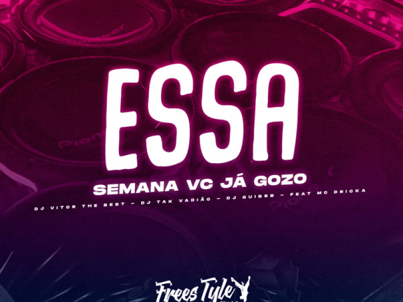 Essa Semana Vc Já Gozo (Eletrofunk) (Single)
