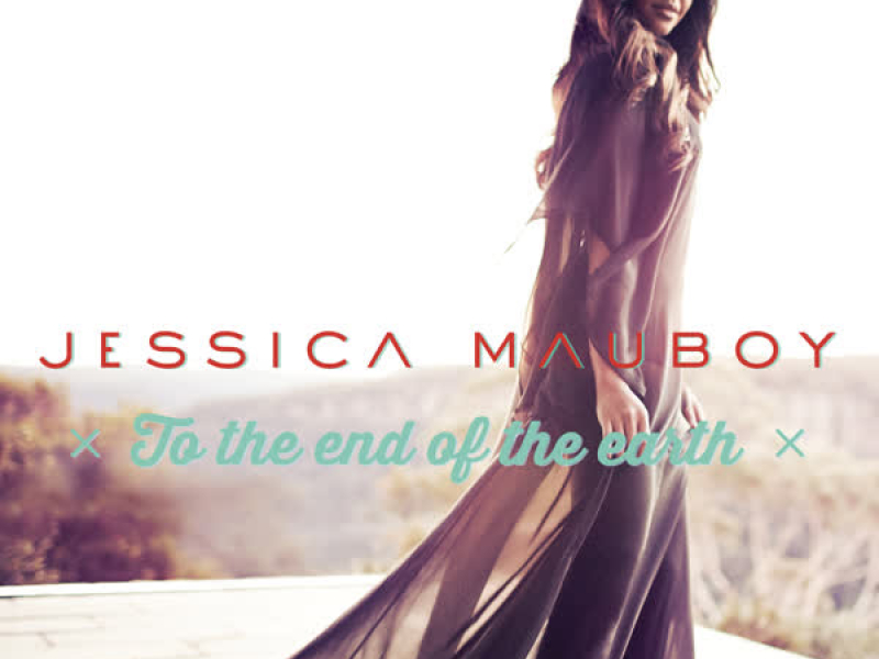 To The End Of The Earth (Single)