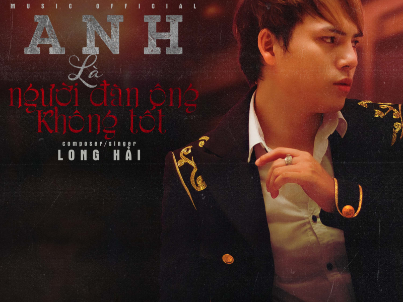 Anh Là Người Đàn Ông Không Tốt (Single)