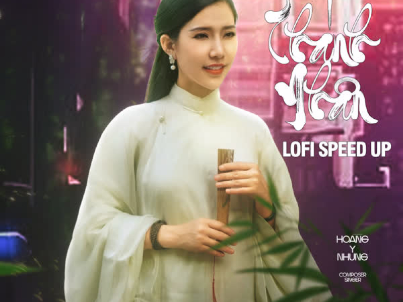 Thánh Nhân (Lo-Fi) [Speed Up] (Single)