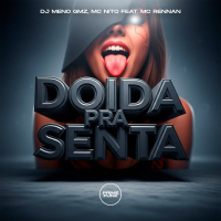 Doida Pra Senta (Single)
