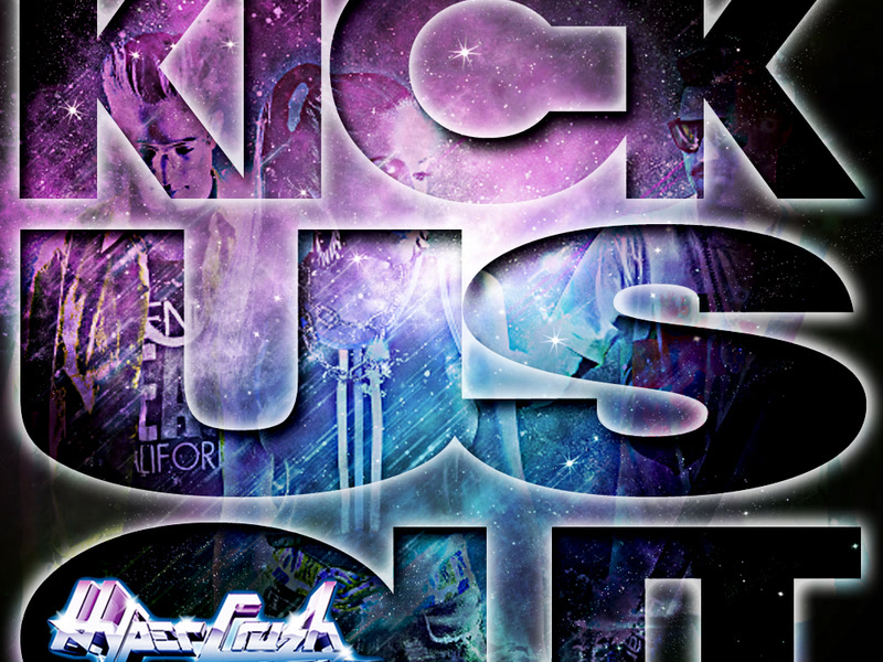 Kick Us Out (Single)