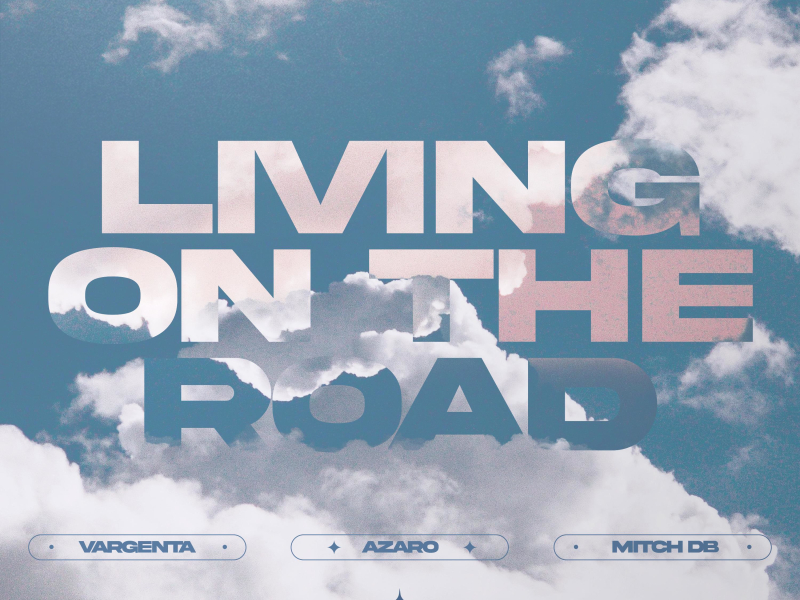 Living On The Road (Single)