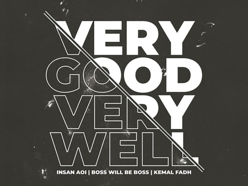 Very Good, Very Well (Single)