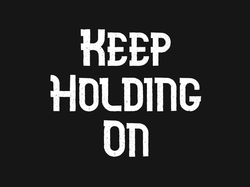 Keep Holding On (Single)