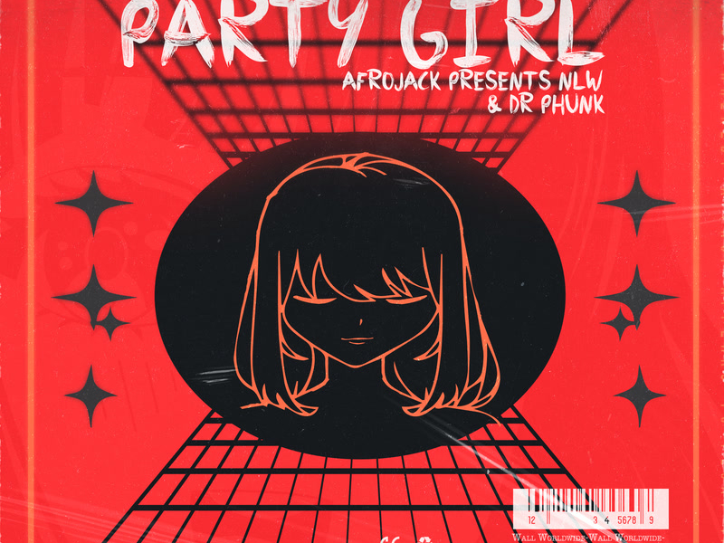 Party Girl (AFROJACK Presents NLW) (Single)