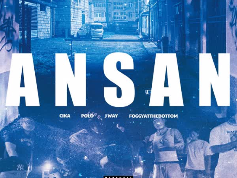ANSAN (feat. Foggyatthebottom) (Single)