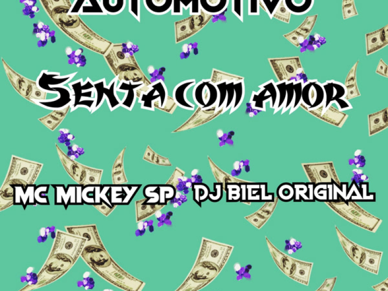 AUTOMOTIVO SENTA COM AMOR (Single)