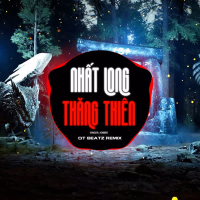 Nhất Long Thăng Thiên (QT Beatz Remix) (Single)
